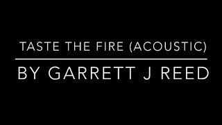 Taste The Fire Acoustic
