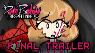 Down Below RESPELUNKED: Final Trailer