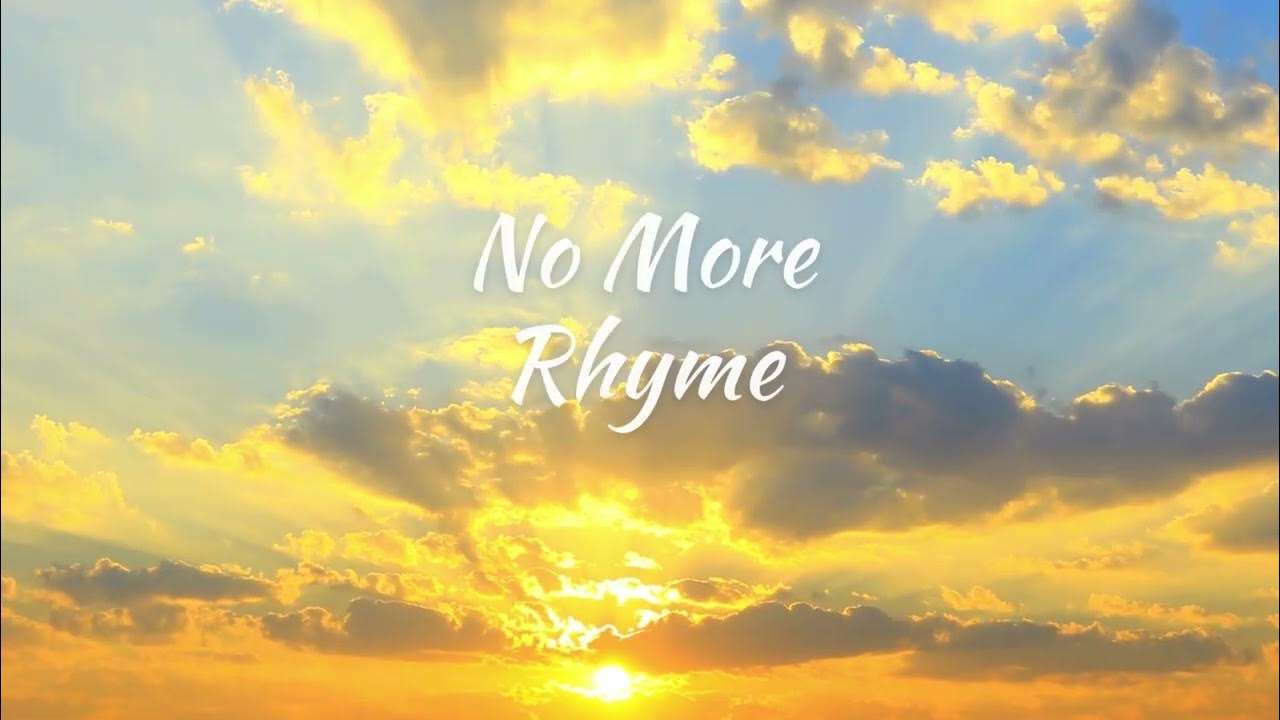 No More Rhyme YouTube no-more-rhyme-youtube