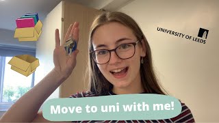 Moving to Uni Vlog!! | First year | Uni of Leeds