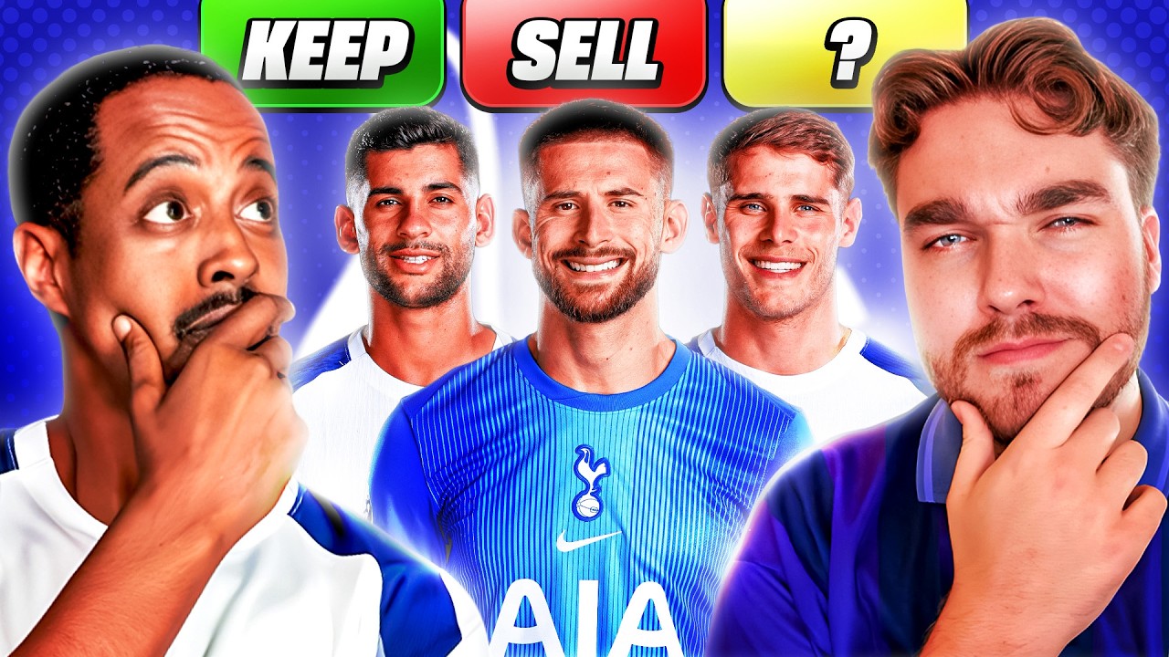 Keep OR Sell: Tottenham Hotspur Edition W/ @FuadCadani