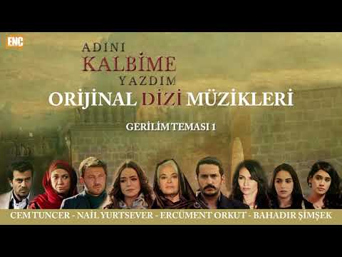 Adını Kalbime Yazdım (Orijinal Dizi Müzikleri) - Gerilim Teması 1