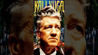 David Lynch - KALI YUGA