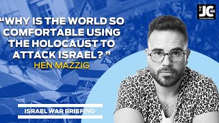 Hen Mazzig: How the Holocaust is weaponised against Israel