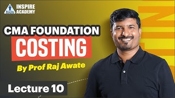 CMA foundation | Costing lecture 10 | by Raj Awate