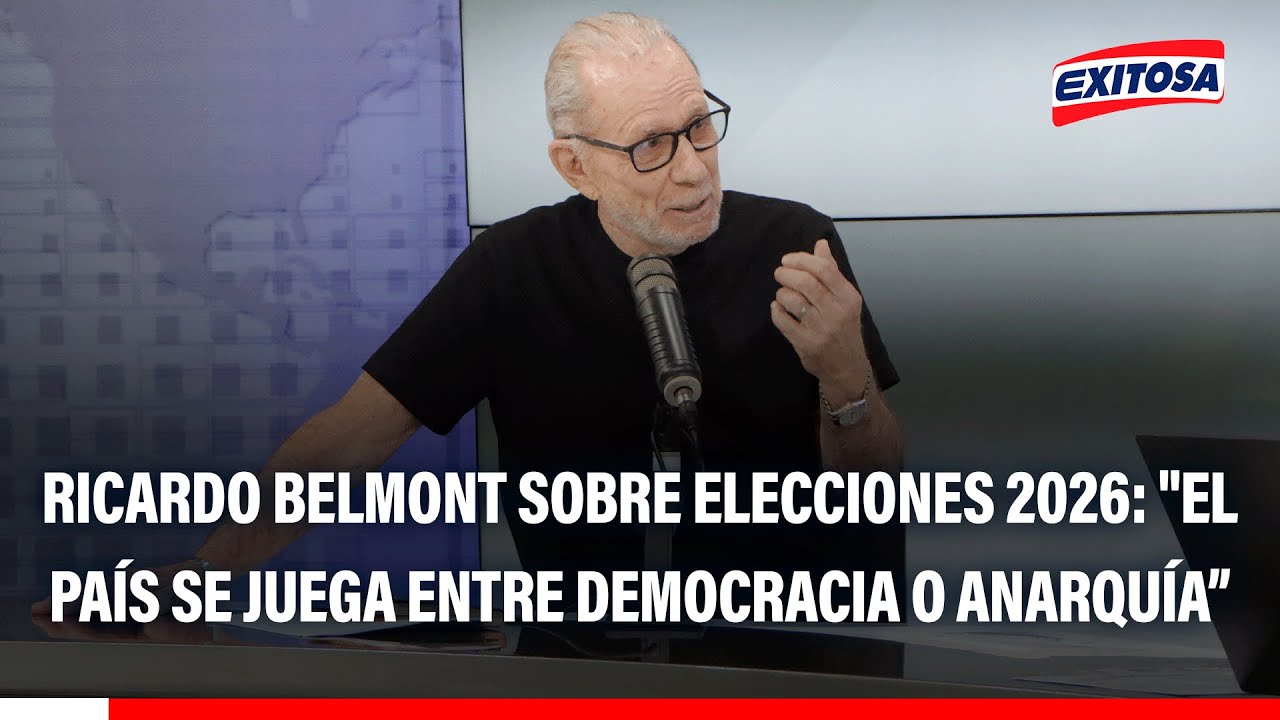 🔴🔵 Ricardo Belmont sobre Elecciones 2026: El país se juega entre la democracia o la anarquía