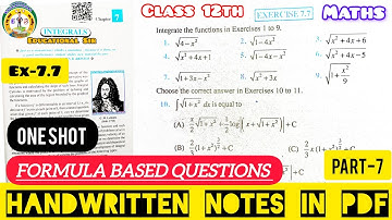 🔥One shot Ex 7.7 class 12 | integrals ✅ | some special integrals | class 12th maths || one shot
