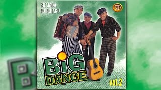 Video thumbnail of "Big Dance Hymn Wędkarzy"