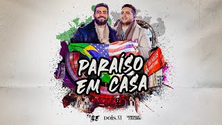 Henrique e Juliano - PARAÍSO EM CASA (To Be Nova Iorque)