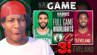 Lvgit Reacts To #1 CELTICS at #4 CAVALIERS | FULL GAME 3 HIGHLIGHTS | NBA PLAYOFFS | May 11, 2024