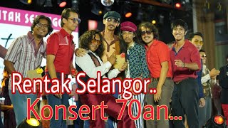 Rentak Selangor - Konsert 70an Live @ Dewan Sivik MBPJ