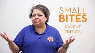 Small Bites - Parent Edition