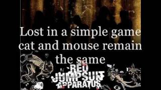 Cat and Mouse - Red Jumpsuit Apparatus Lyrics [Instrumentals]