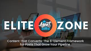 Content That Converts: The 6-Element Framework for Posts That Grow Your Pipeline | Elite Zone