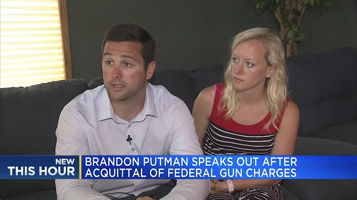 Brandon Putman speaks out after acquital of federa...