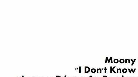 Moony - "I Don