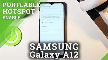How to Activate Portable Hotspot in SAMSUNG Galaxy A12 – Network Access Point