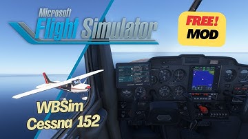 Free WBSim Cessna 152 MOD installation guide and review