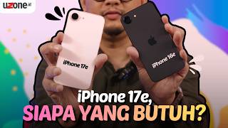 JANGAN BELI iPhone 17e, KALAU ….