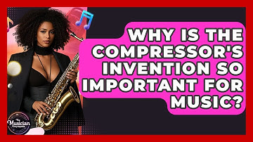 Why Is The Compressor