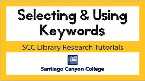 Selecting & Using Keywords Tutorial