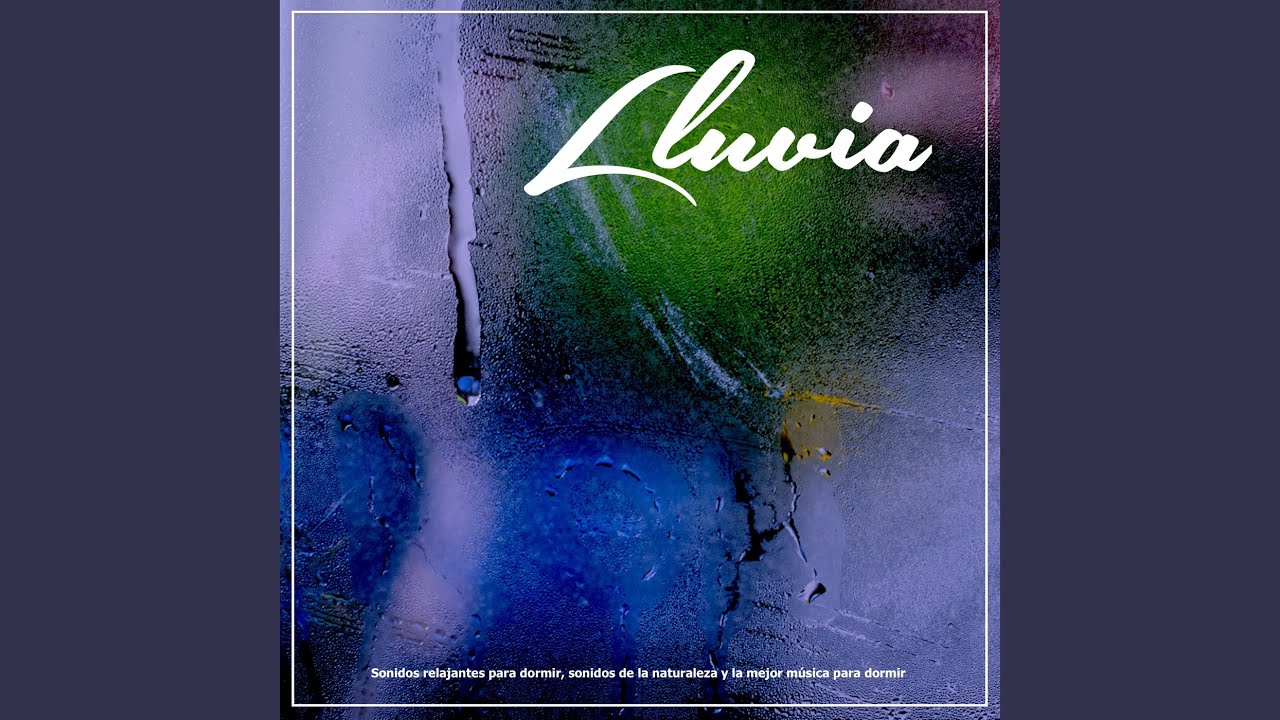 Tonton Sonidos de lluvia para dormir - Música tranquila di YouTube