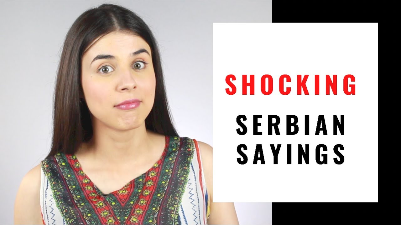 Shocking Serbian Sayings