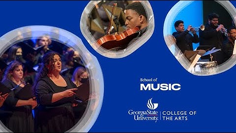 Georgia State University School of Music Highlights