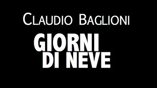 CLAUDIO BAGLIONI / GIORNI DI NEVE / LYRIC VIDEO chords