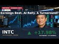 Why INTC Jumped on Earnings and a Better Outlook