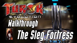 Chapter V: The Sleg Fortress || Turok: Evolution Walkthrough