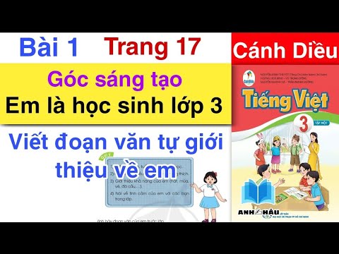 Video Tiếng Việt Lớp 3 Bài 1 | GÓC SÁNG TẠO | EM LÀ HỌC SINH... - YouTube