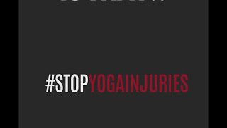 How Stupid is that? | STOP YOGA INJURIES