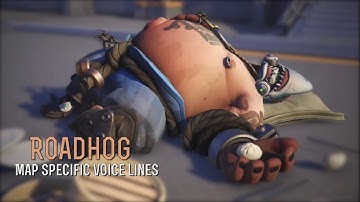 Roadhog’s Map Specific Voice Lines