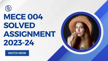 MECE 004 SOLVED ASSIGNMENT 2023-24