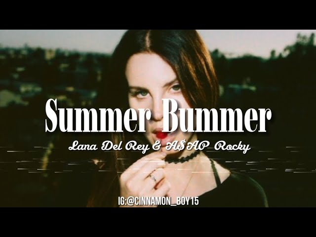 Lana Del Rey – Summer Bummer Lyrics