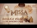 Missa | Basílica Velha de Aparecida 18h 11/01/2021