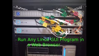 Run Any Linux GUI Program in a Web Browser