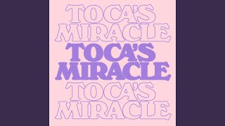 Toca's Miracle (Extended Mix)