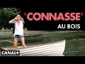 Au bois  connasse