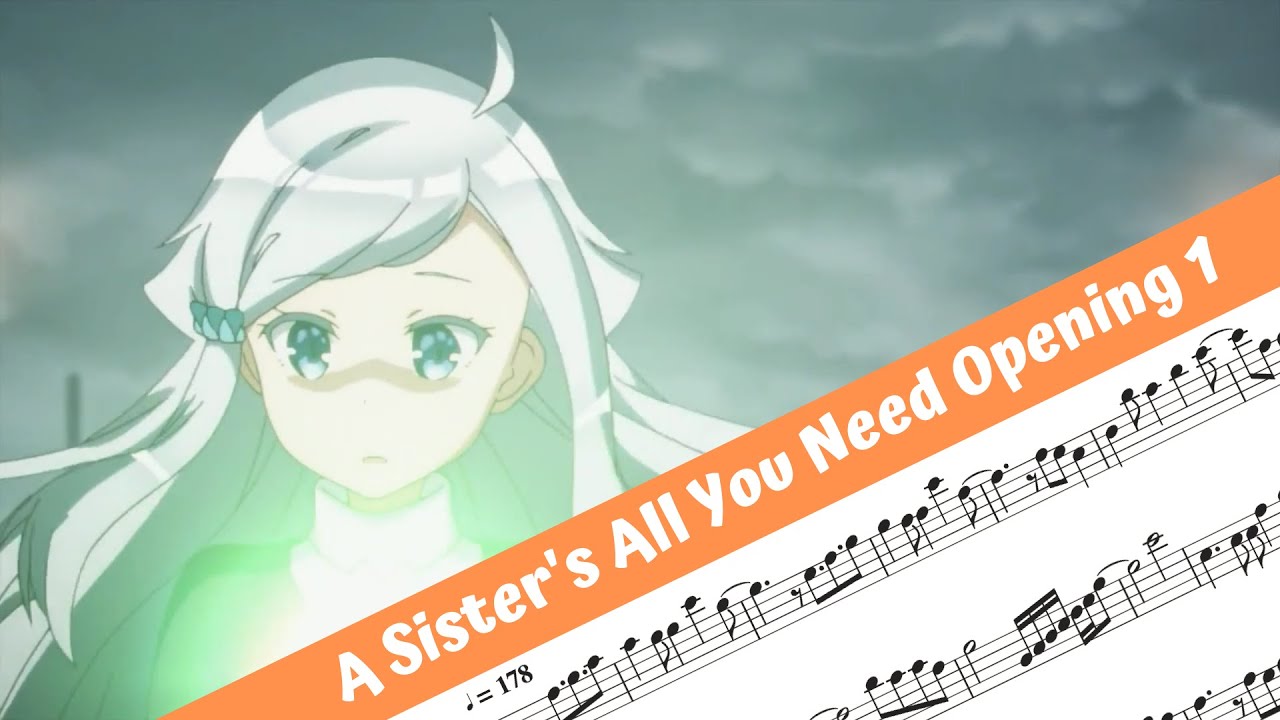 A Sister's All You Need Opening 1 (Flute) - YouTube