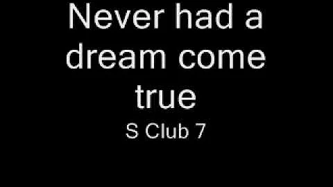 never had a dream come true lyrics - s club 7.by jonel