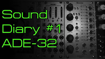 Sound Diary #1  - ADE-32 Octocontroller