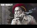 Bob Marley Greatest Hits Reggae Songs 2022 📀 Bob Marley Full Playlist