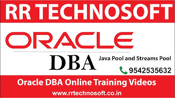 Java Pool and Streams Pool | Oracle DBA Tutorials for the Beginners | RR TECHNOSOFT