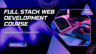 JavaScript Loops & Dynamic HTML