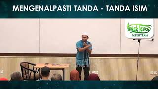 MENGENALPASTI TANDA - TANDA ISIM | USTAZ SAFUAN