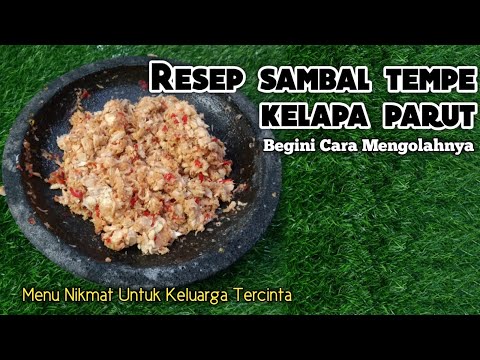 Resep Sambal Tempe Kelapa Parut