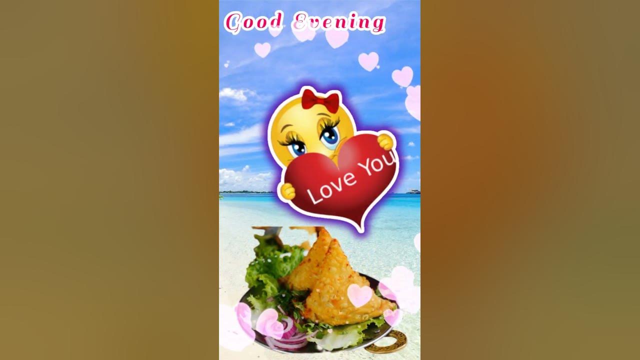 Good Evening Video, Good Evening Status And Wishes