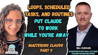 Details Claude Loops, Scheduled Tasks & Routines for Salesforce | Mastering Claude | Part 9 News